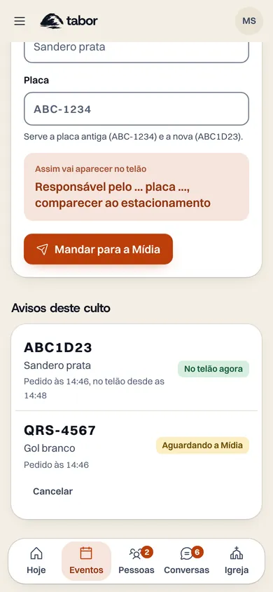 Tela Avisar dono do carro do Tabor, com o aviso do Sandero prata no telão agora e o do Gol branco aguardando a Mídia.