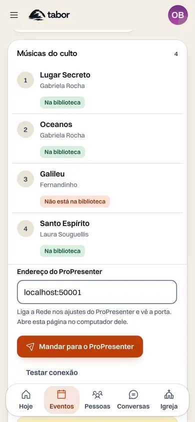 Aba Mídia do Tabor com as músicas do culto: três na biblioteca do ProPresenter e Galileu fora dela.